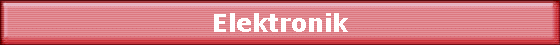 Elektronik